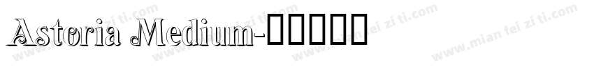 Astoria Medium字体转换